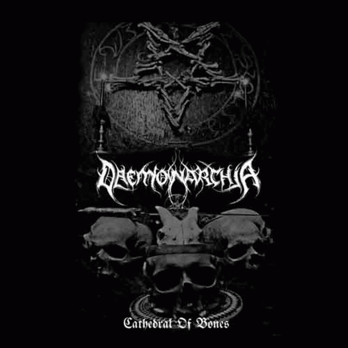 Daemonarchia : Cathedral of Bones